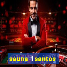 sauna 1 santos